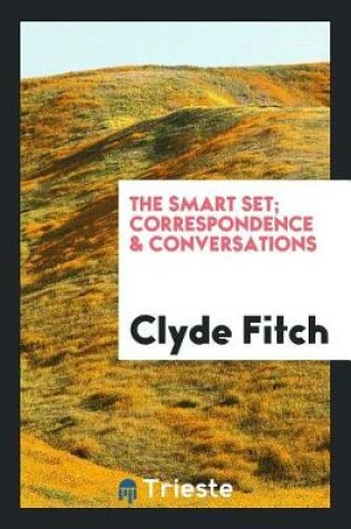 Cover of The Smart Set; Correspondence & Conversations