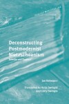 Book cover for Deconstructing Postmodernist Nietzscheanism: Deleuze and Foucault