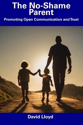 Book cover for The No-Shame Parent