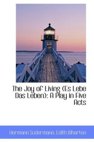 Cover of The Joy of Living (Es Lebe Das Leben)