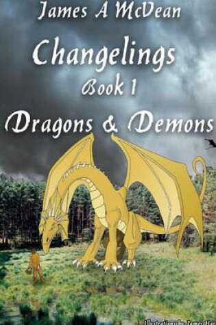 Cover of Changelings Book 1 Dragons & Demons