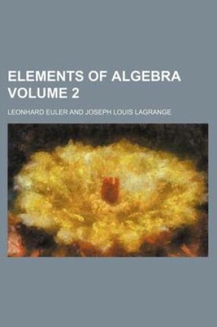 Cover of Elements of Algebra Volume 2