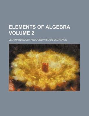 Book cover for Elements of Algebra Volume 2