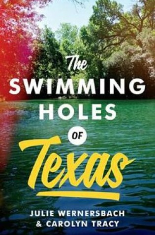 Cover of The Swimming Holes of Texas