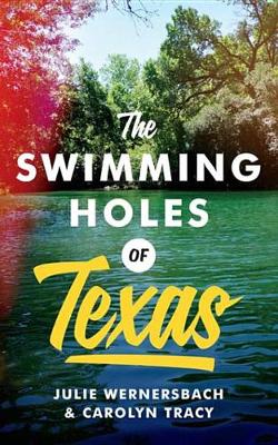 Book cover for The Swimming Holes of Texas