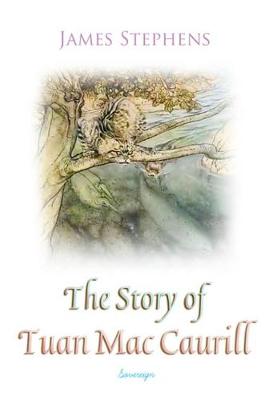 Book cover for The Story of Tuan Mac Caurill