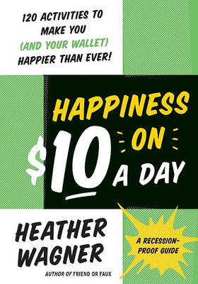 Book cover for Happiness on $10 a Day