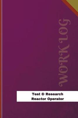 Cover of Test & Research Reactor Operator Work Log