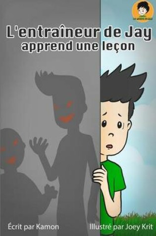 Cover of L'entraineur de Jay apprend une lecon