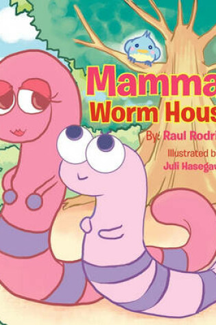 Cover of Mamma's Worm House