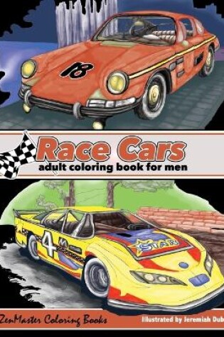 Cover of Race Cars Adult Coloring Book for Men