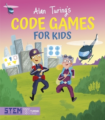 Book cover for Alan Turing's Code Games for Kids