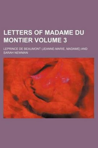 Cover of Letters of Madame Du Montier Volume 3