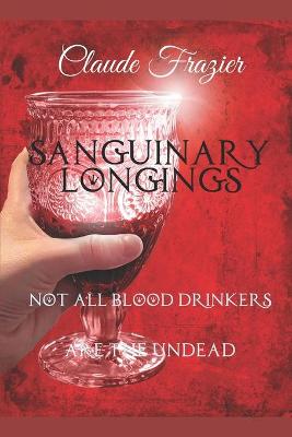 Cover of Sanguinary Longings