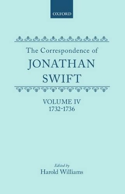 Book cover for The Correspondence of Jonathan Swift, Volume 4: 1732-1736