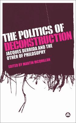 Book cover for The Politics of Deconstruction