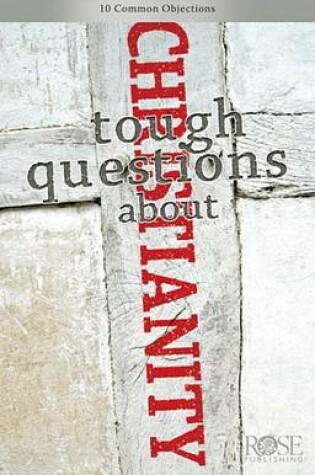 Cover of Tough Questions about Christianity