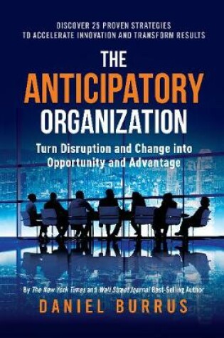 Cover of The Anticipatory Organization