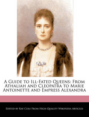 Book cover for A Guide to Ill-Fated Queens