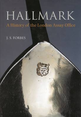 Book cover for Hallmark: A History of the London Assay Office