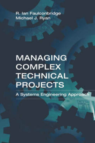 Cover of Managing Complex Technical Projects