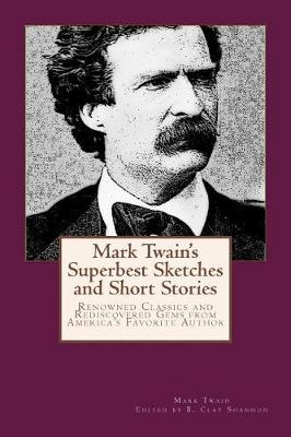 Book cover for Mark Twain's Superbest Sketches and Short Stories