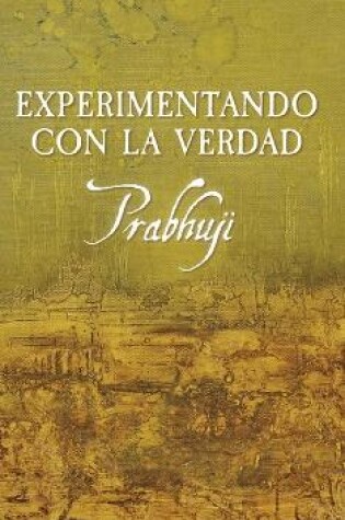 Cover of Experimentando con la verdad