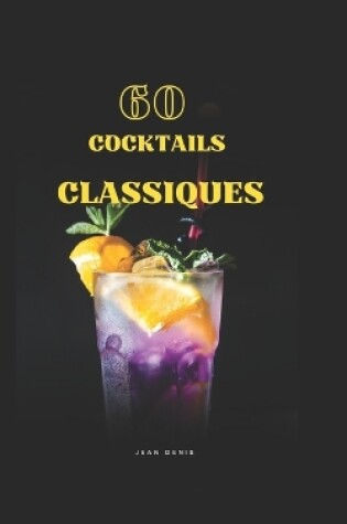 Cover of 60 cocktails classiques