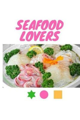 Cover of Seafood Lovers