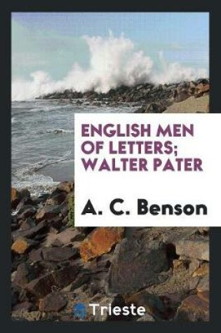 Cover of English Men of Letters; Walter Pater