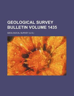 Book cover for Geological Survey Bulletin Volume 1435