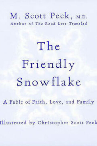 Cover of The Friendly Snowflake