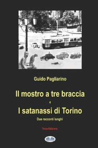 Cover of Il mostro a tre braccia e I satanassi di Torino