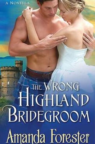 Cover of Wrong Highland Bridegroom