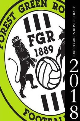 Cover of Forest Green Rovers Diary 2018
