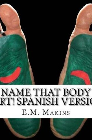 Cover of Name That Body Part! Spanish Version