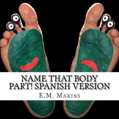 Book cover for Name That Body Part! Spanish Version