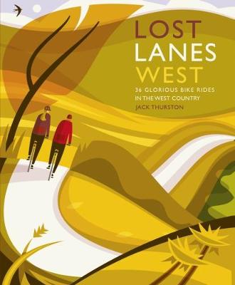 Book cover for Lost Lanes West Country