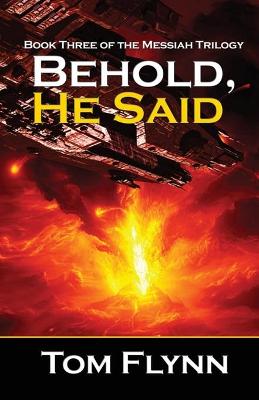 Book cover for Behold, He Said