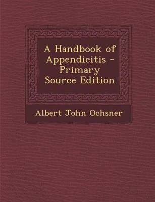 Book cover for A Handbook of Appendicitis