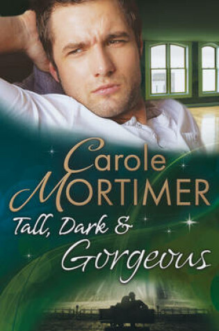 Cover of Tall, Dark & Gorgeous