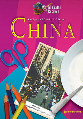 Cover of Recipe and Craft Guide to China