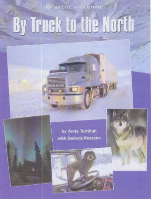 Cover of By Truck to the North