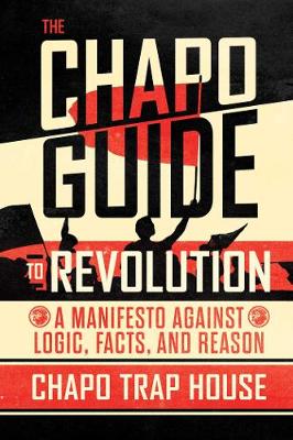 Book cover for The Chapo Guide to Revolution