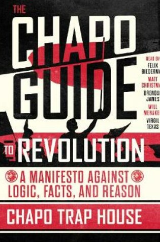 Cover of The Chapo Guide to Revolution