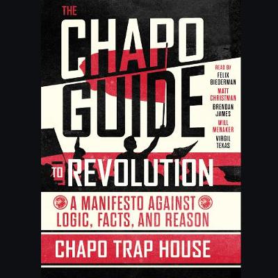 Book cover for The Chapo Guide to Revolution