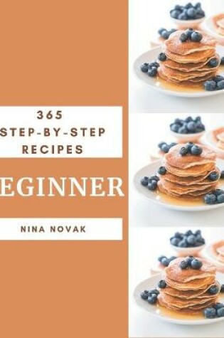 Cover of 365 Step-by-Step Beginner Recipes