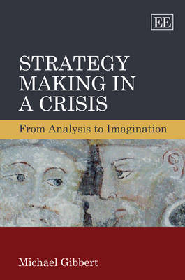 Book cover for Strategy Making in a Crisis