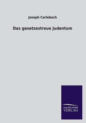 Book cover for Das Gesetzestreue Judentum