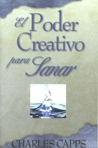Cover of El Poder Creative Para Sanar